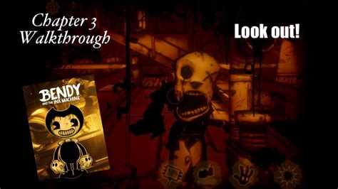 bendy walkthrough